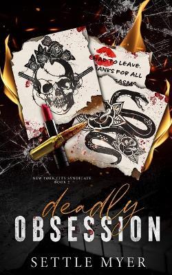 Deadly Obsession - Settle Myer - cover