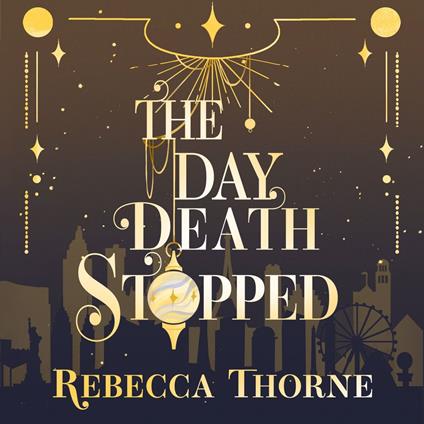 Day Death Stopped, The