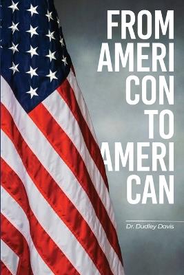 From AmeriCon to AmeriCan - Dudley Davis - cover