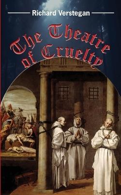 The Theatre of Cruelty - Robert Nixon - cover