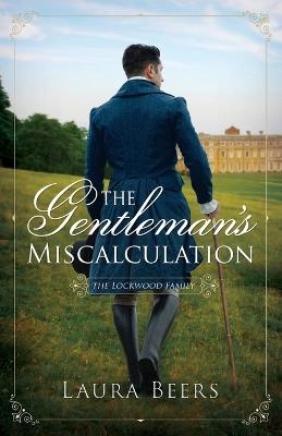 The Gentleman's Miscalculation - Laura Beers - cover