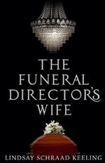 The Funeral Director's Wife