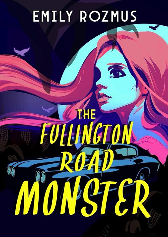 The Fullington Road Monster - Emily Rozmus - ebook
