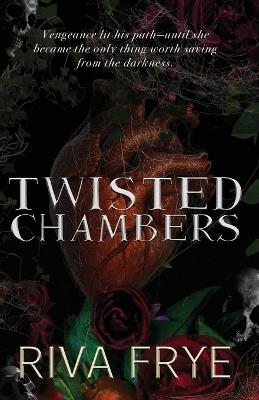 Twisted Chambers - Riva Frye - cover