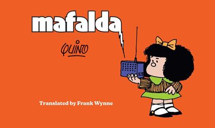 Mafalda - Quino,Frank Wynne - ebook