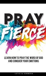 Pray Fierce