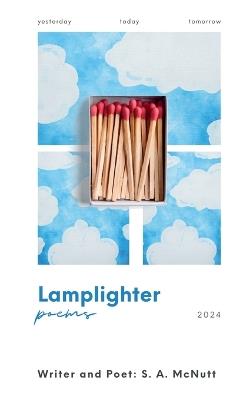 Lamplighter: poems - S A McNutt - cover