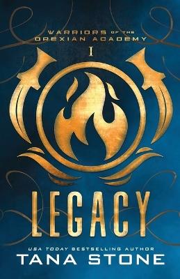 Legacy: A sci-Fi Alien Academy Romance - Tana Stone - cover