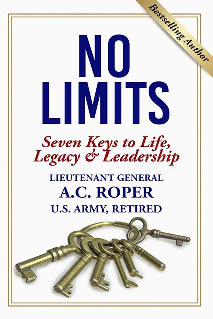No Limits: Seven Keys to Life, Legacy & Leadership