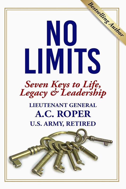 No Limits: Seven Keys to Life, Legacy & Leadership
