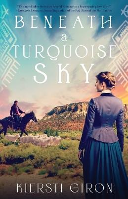 Beneath a Turquoise Sky - Kiersti Giron - cover