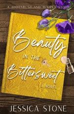 Beauty in the Bittersweet