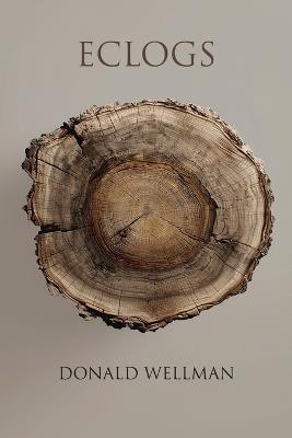 Eclogs - Donald Wellman - cover