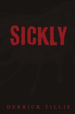 Sickly - Derrick Tillis - cover
