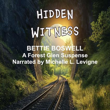 Hidden Witness