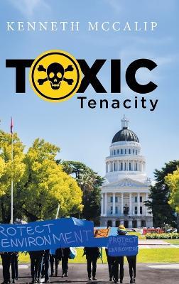 Toxic Tenacity - Kenneth McCalip - cover