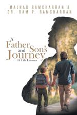 A Father and Son's Journey: 11 Life Lessons