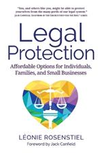 Legal Protection: Affordable Options for Individuals, Families, and Small Businesses
