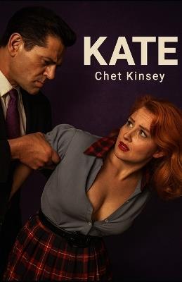 Kate - Chet Kinsey - cover