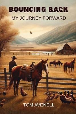 Bouncing Back: My Journey Forward - Tom Avenell - cover