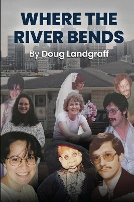 Where The River Bends - Doug Landgraff - cover