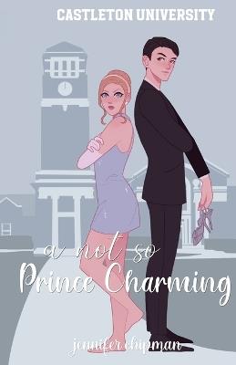 A Not So Prince Charming - Jennifer Chipman - cover