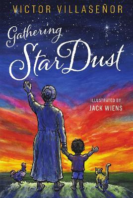 Gathering StarDust - Victor Villaseñor - cover