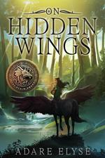 On Hidden Wings