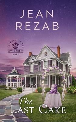 The Last Cake - Jean Rezab - cover