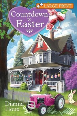 Countdown to Easter- Large Print Edition - Dianna Houx - cover