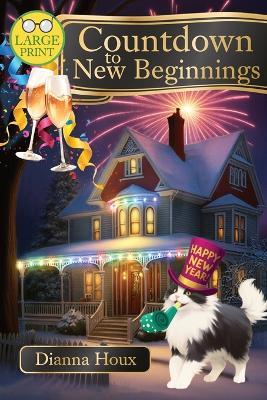 Countdown to New Beginnings- Large Print Edition - Dianna Houx - cover