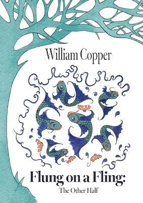 Flung on a Fling: The Other Half - William Copper - cover