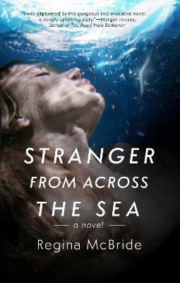 Stranger From Across the Sea - Regina McBride - cover