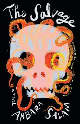 The Salvage: A Novel - Anbara Salam - cover