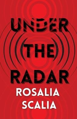 Under the Radar - Rosalia Scalia - cover