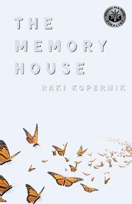 The Memory House - Raki Kopernik - cover