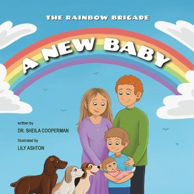 A New Baby (The Rainbow Brigade) - Sheila Cooperman,Lily Ashton - cover