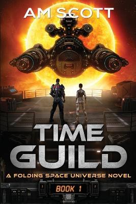 Time Guild 1 - Am Scott - cover