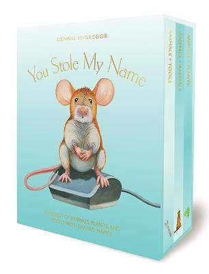 You Stole My Name Board Book Box Set: The Curious Case of Animals with Shared Names (Picture Book Box Set) - Dennis Mcgregor - cover