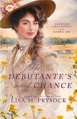 The Debutante's Second Chance - Lisa M Prysock - cover