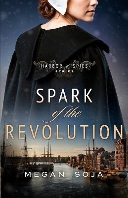 Spark of the Revolution - Megan Soja - cover