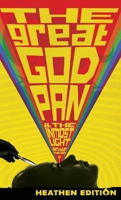 The Great God Pan & The Inmost Light (Heathen Edition) - Arthur Machen - cover