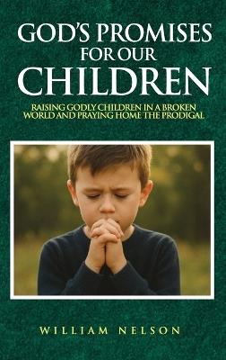 God's Promises for Our Children - William Nelson - cover