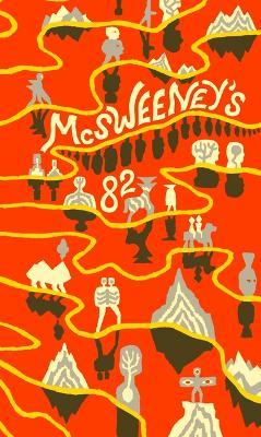 McSweeney's Issue 82 (McSweeney's Quarterly Concern) - Dave Eggers - cover