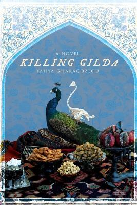 Killing Gilda - Yahya Gharagozlou - cover