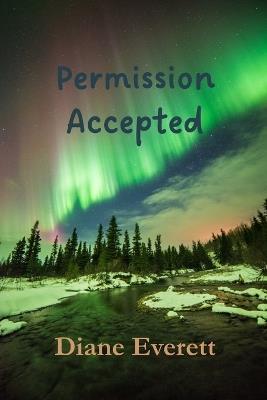 Permission Accepted - Diane Everett - cover