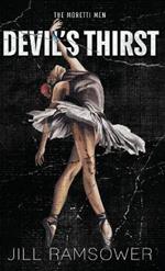 Devil's Thirst: Special Print Edition: A Mafia Stalker Romance