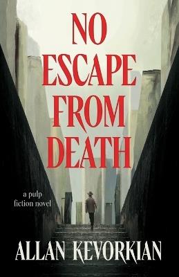 No Escape From Death - Allan Kevorkian - cover