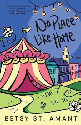 No Place Like Home - Betsy St Amant - cover