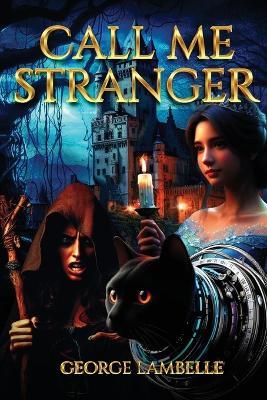 Call Me Stranger - George Lambelle - cover